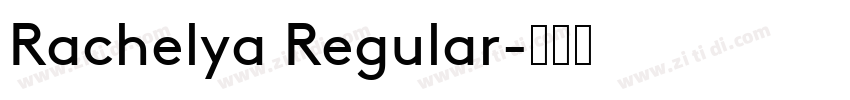 Rachelya Regular字体转换
